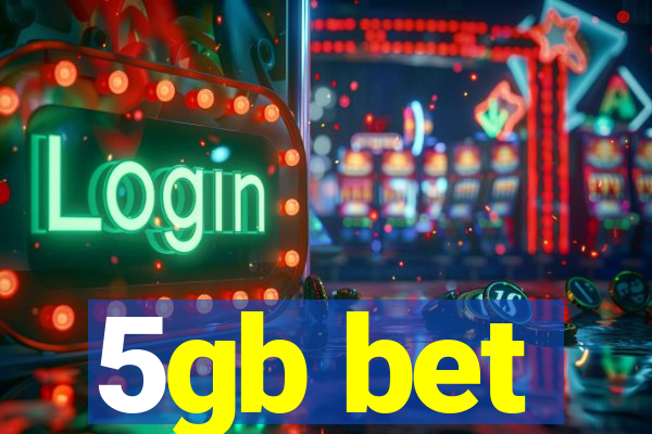 5gb bet